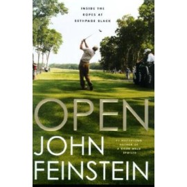 Open: Inside the Ropes at Bethpage Black - Hardcover By Feinstein, John - GOOD