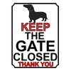 KEEP THE GATE CLOSED THANK YOU DACHSHUND THEME METAL SIGN
