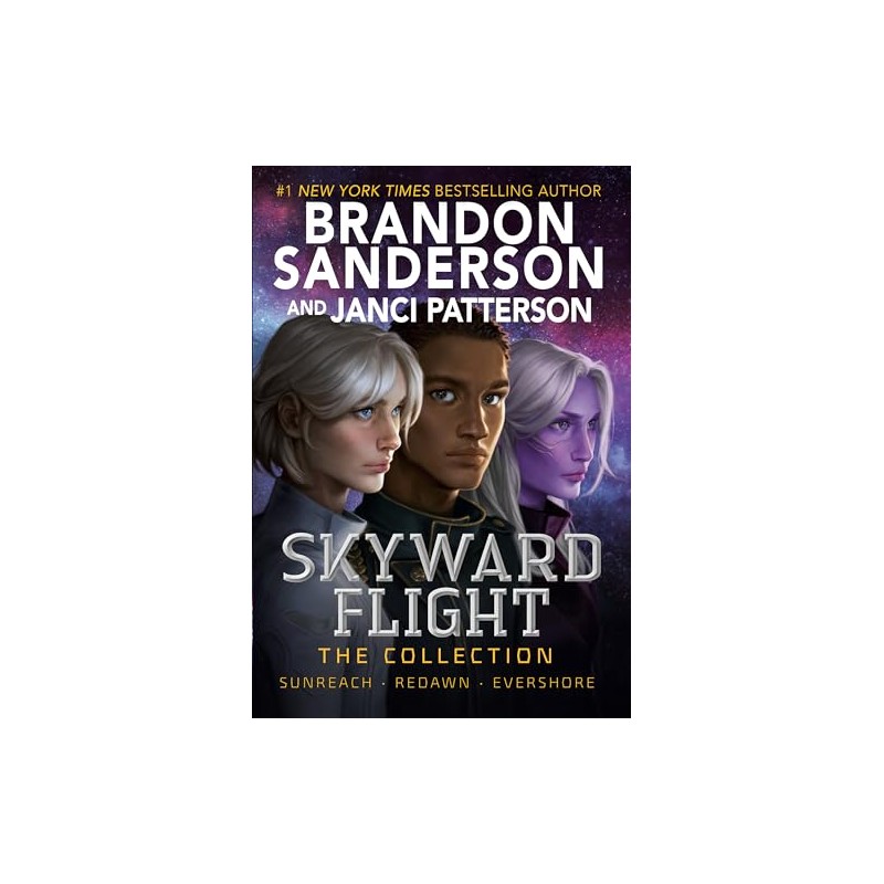 Skyward Flight: The Collection: Sunreach, ReDawn, Evershore