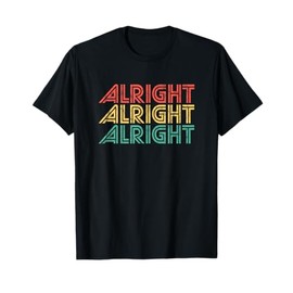 Alright Retro 70's Distressed Vintage Classic Seventies T-Shirt
