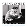 Glenn Gould - A State Of Wonder - The Complete