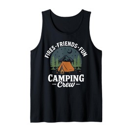 Fires Friends Fun Camping Crew Camping Trip Gift Matching Tank Top