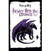 Heavy Lies The Crown