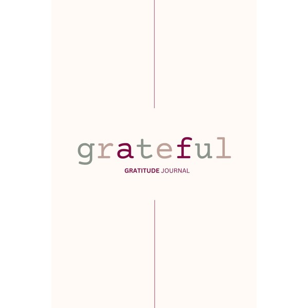 Daily Gratitude Journal for Women: 150-Page Blank Notebook | Minimalist