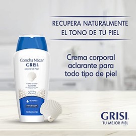 Crema corporal Grisi concha nácar aclarante 400 ml, empaque puede variar