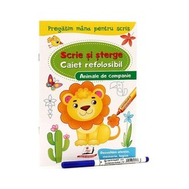 Scrie Si Sterge. Animale De Companie. Caiet Refolosibil + Whiteboard Marker