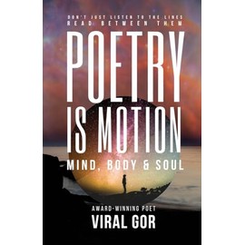 Poetry Is Motion: Mind, Body & Soul