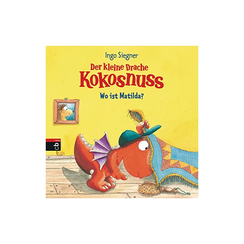 Der kleine Drache Kokosnuss - Wo ist Matilda?: Pappbilderbuch