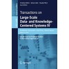 Transactions on Large-Scale Data- and Knowledge-Centered Systems IV: Special Issue