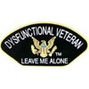 Dysfunctional Veteran Leave Me Alone Hat Lapel Pin