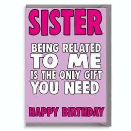 Sister Birthday Card Funny C606