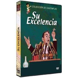 Su Excelencia (Your Excellency) (Import)