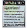 BuildingSigns.com Dumpster Rules - Keep Area Clean and Litter-Free (White,