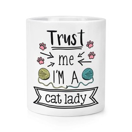 Trust Me I'm A Cat Lady Makeup Brush Pencil Pot