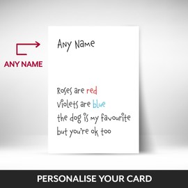 Funny Birthday Card for Husband, Wife, Boyfriend, Girlfriend. The perfect greetings card for a wedding, Anniversary, Birthday - Roses are Red Dog is my favourite