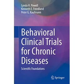 Behavioral Clinical Trials for Chronic Diseases: Scientific Foundations
