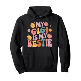 My Gigi Is My Bestie Family Matching Boys Girl Toddler Pullover Hoodie
