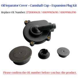 Oil Separator Cover and Camshaft Expansion Plug Kit for Mercedes E350 C230 C300 C350 ML350 ML450 SLK300 2720100631 0009985690 0009986590