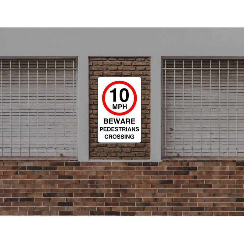 10mph beware pedestrians crossing- 1.2mm Rigid plastic high-visibility and durability
