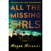 All the Missing Girls: A Novel