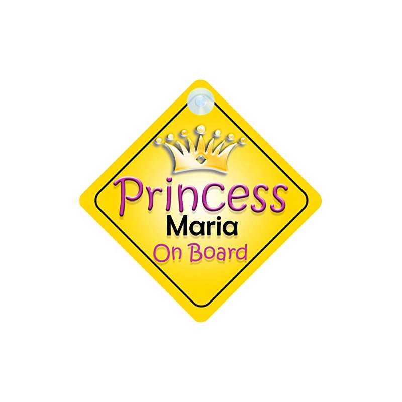 Princess Maria On Board Girl Car Sign Child/Baby Gift/Present 002