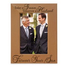 KATE POSH Today a Groom, Tomorrow a Husband, Forever Your Son Picture Frame - Engraved Natural Wood Photo Frame - Father & Mother of The Groom Gifts (4x6-Vertical)