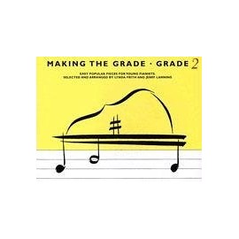 Making the Grade - Grade 2 Pieces: Easy Popular Pieces for Young Pianists