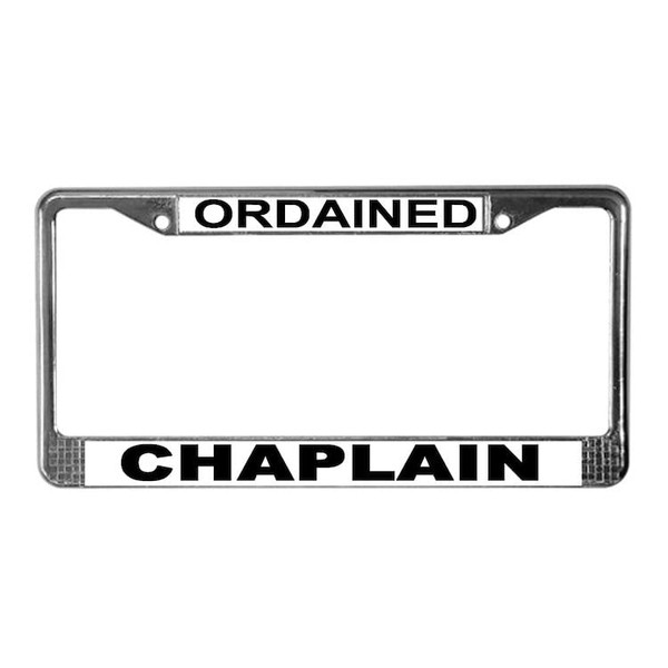 CafePress Ordained Chaplain Chrome License Plate Frame, License Tag Holder