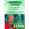 Chlorella Pyrenoidosa - Funktionell Föda - Superfood