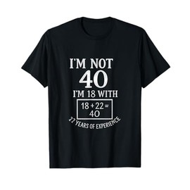 Funny 40th Birthday Chalkboard Equation Print T-Shirt