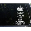 Diamond Graphics Keep Calm and Let Karma Finish It (4"