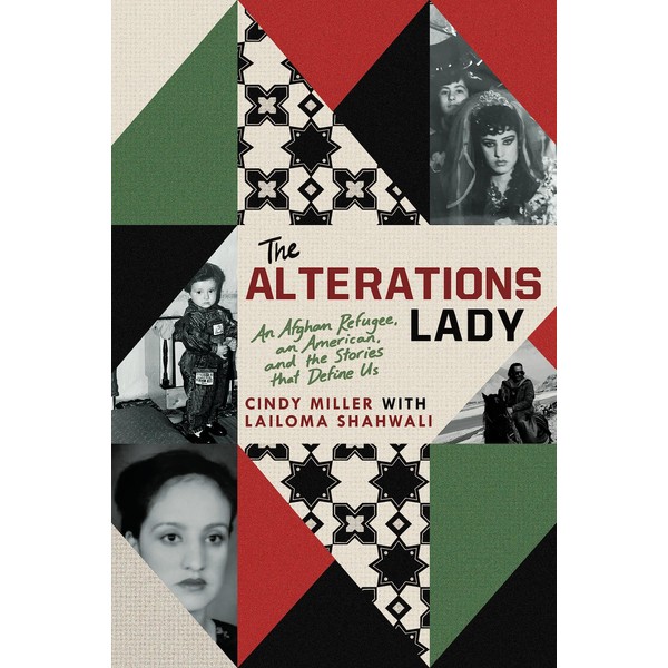 The Alterations Lady: An Afghan Refugee, an American, and the
