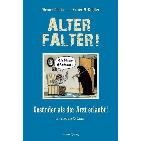 Alter Falter: Gesünder als der Arzt erlaubt