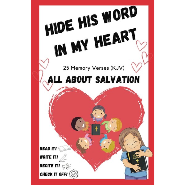 Hide His Word In My Heart: 25 Memory Verses All