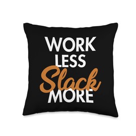 Slackline Kit Indoor Highline Gifts for Beginners Work Less Slack More Trickline Trainer Monkey Slackline Throw Pillow, 16x16, Multicolor