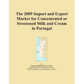 The 2009 Import and Export Market for Concentrated or Sweetened Milk and Cream in Portugal
