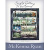 McKenna Ryan Simply Calling Me Home SCMH10 Complete Pattern Set