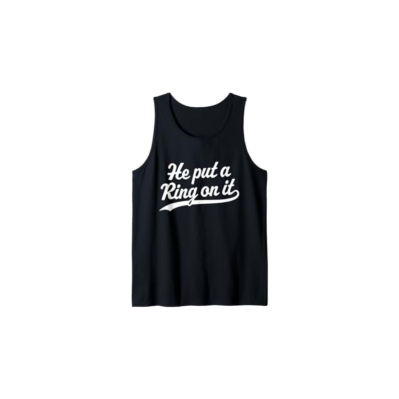 He put a ring on it Tank Top