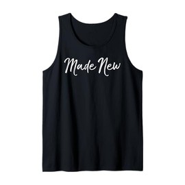 Made New Salvation Quote Faith Gift Idea Christian Baptism Tank Top