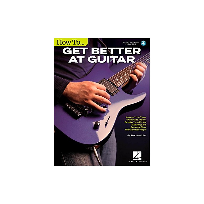 How to Get Better at Guitar