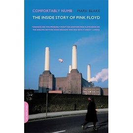 Comfortably Numb: The Inside Story of Pink Floyd