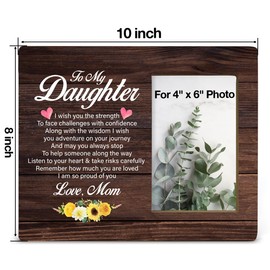 NGAEAK Daughter Gifts From Mom, Rustic to My Daughter Wood Picture Frame with Quotes, Birthady Christmas Graduation Gifts for Daughter, Display Photo 4 x 6 Inch