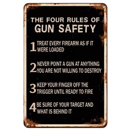 The Four Rules Of Gun Safety Vintage Metal Sign, Treat Every Firearm As If It Were Loaded Retro Metal Plaque for Home Bars Restaurant Kitchen Bar Coffee Shop Pubs 12x8 Inch