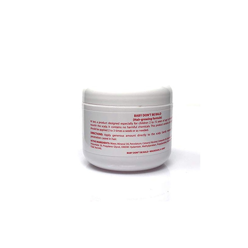 Baby Don't Bald Triple Strength Hair Grow 4 Oz.