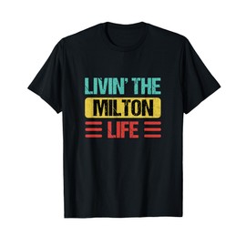 Milton Name T-Shirt