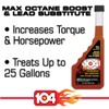 104+ Performance Max Octane Boost and Lead Substitute (10410)