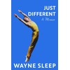 Just Different: A Memoir