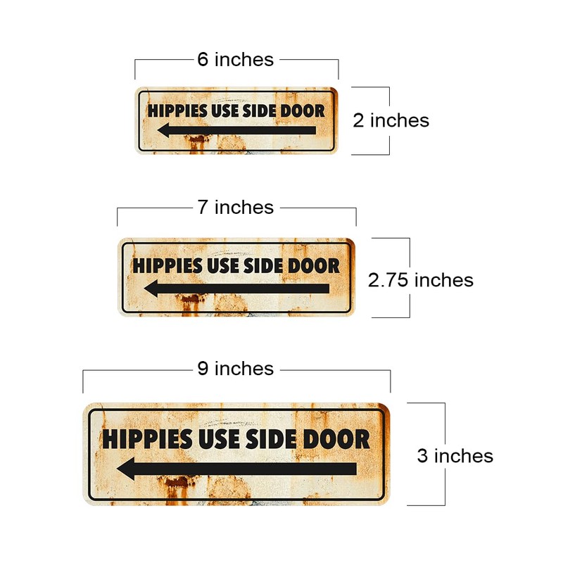 Standard Plus Hippies Use Side Door Door or Wall Sign