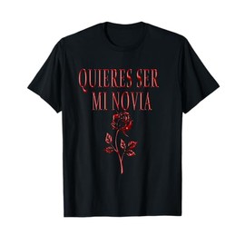 Quieres ser Mi Novia San Valentin T-Shirt