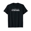 Mens STAY STRONG Gym Fitness Workout Bodybuilding Motivation G881 T-Shirt